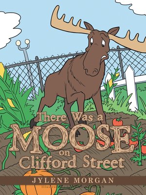 cover image of There Was a Moose on Clifford Street